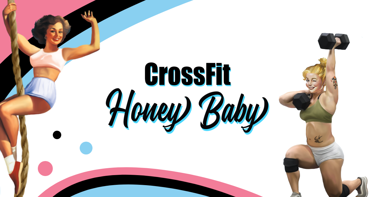 Crossfit Honey Baby