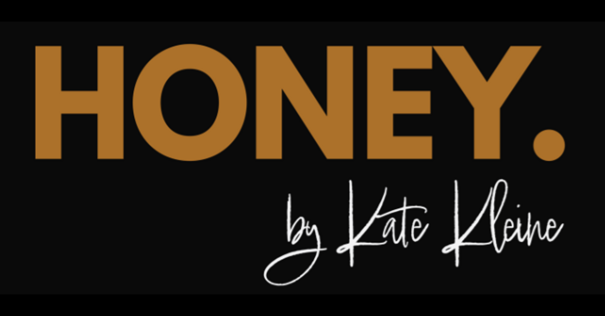 Honey by Kate Kleine