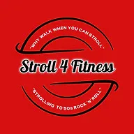 Stroll 4 Fitness