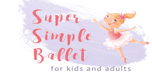 Super Simple Ballet