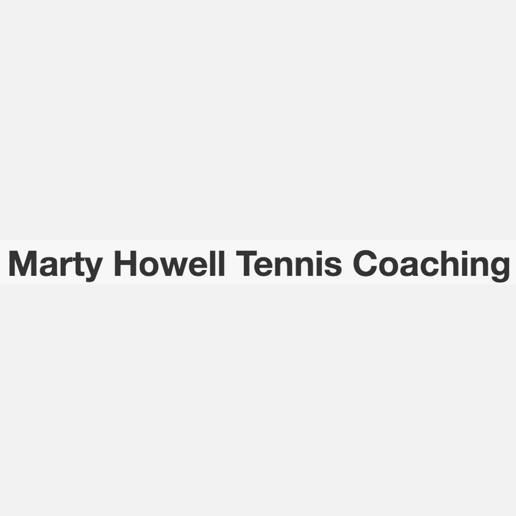 Marty Howell Tennis Coaching