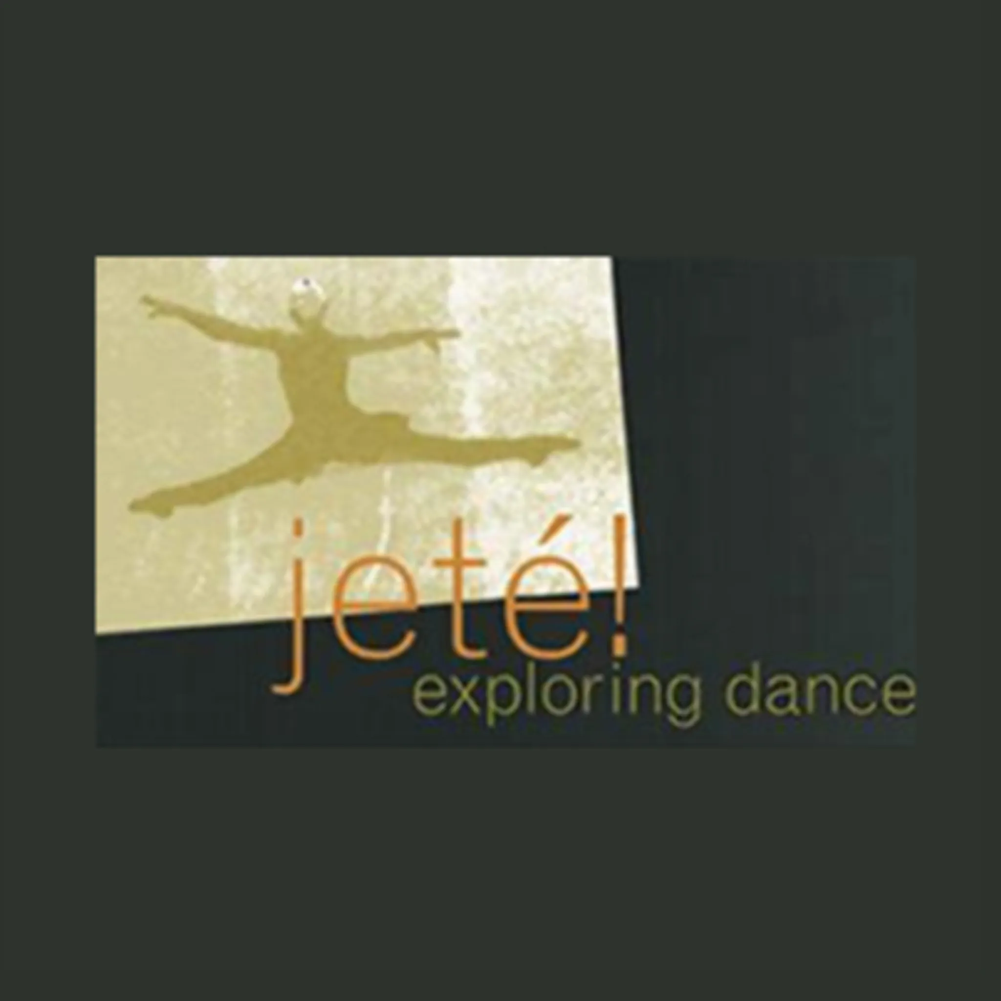 Jete Exploring Dance