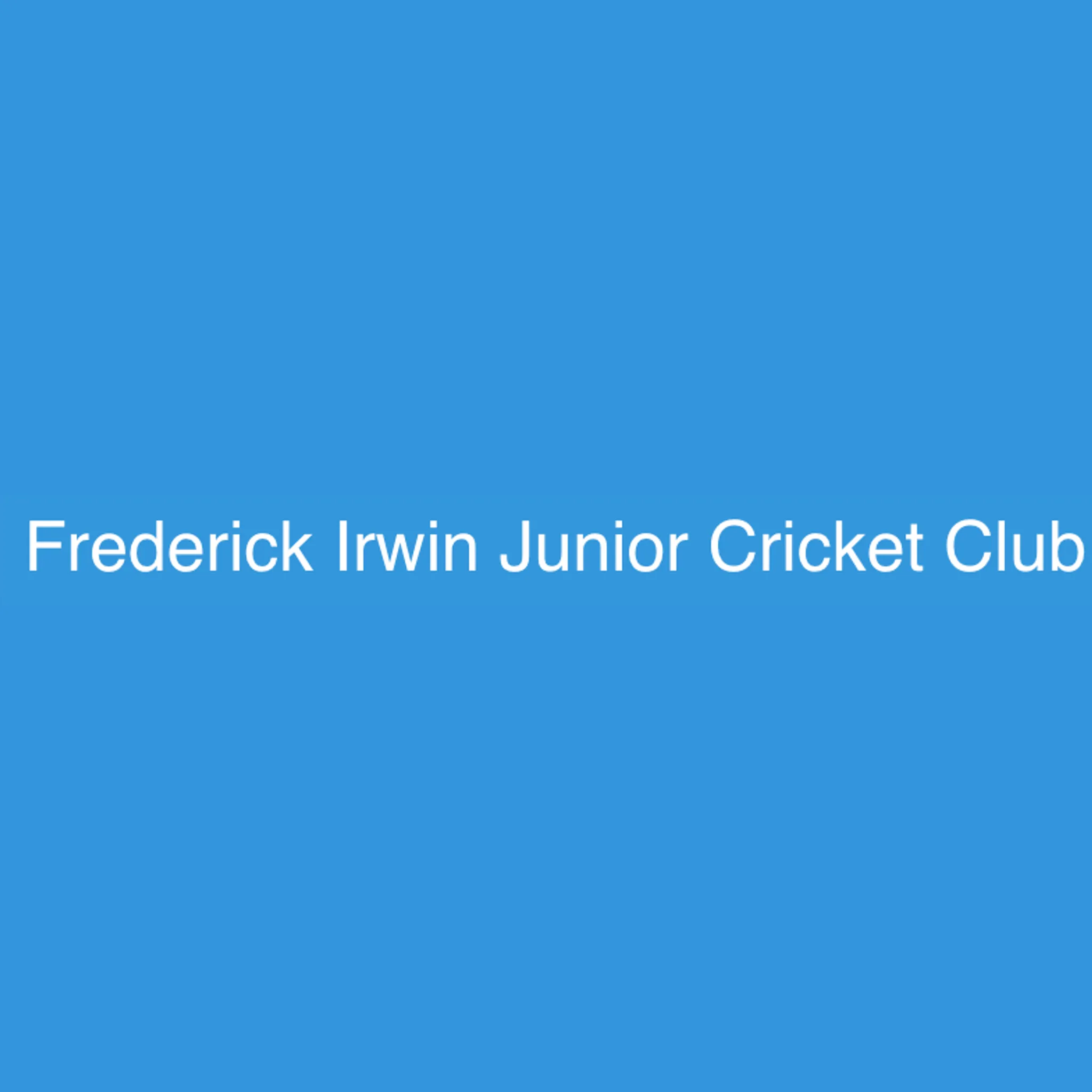 Frederick Irwin School Junior Cricket Club