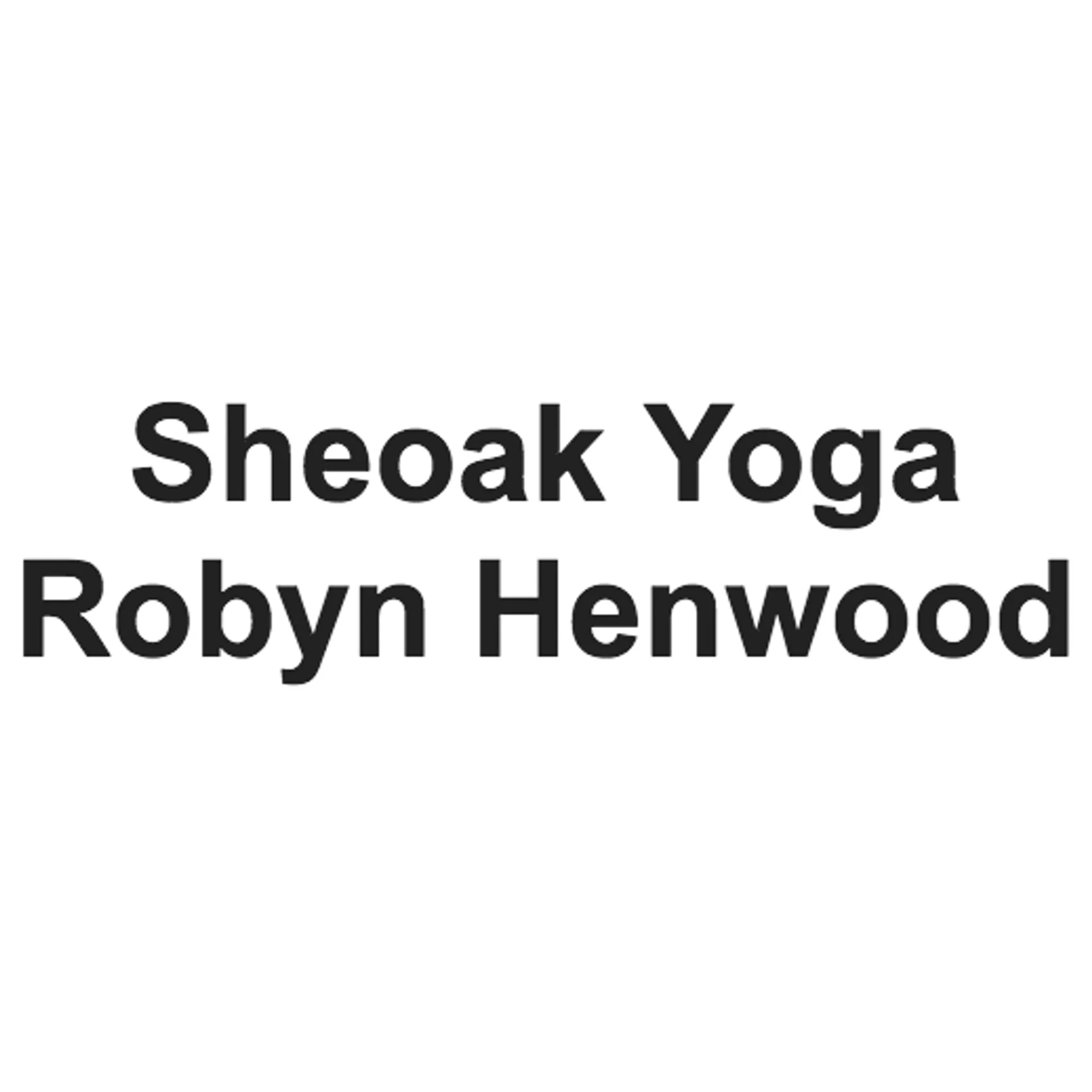 Sheoak Yoga Robyn Henwood