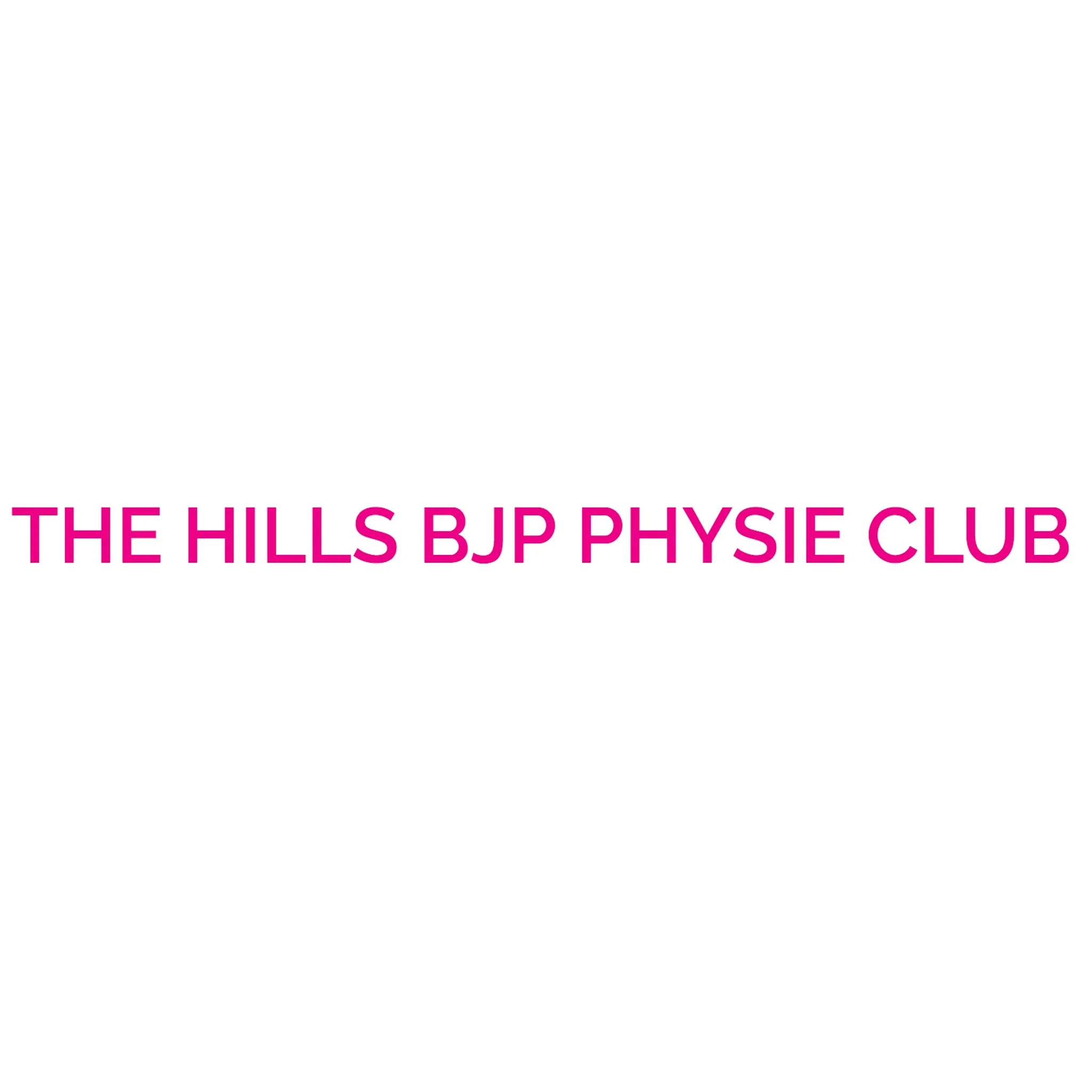 The Hills BJP Physie Club