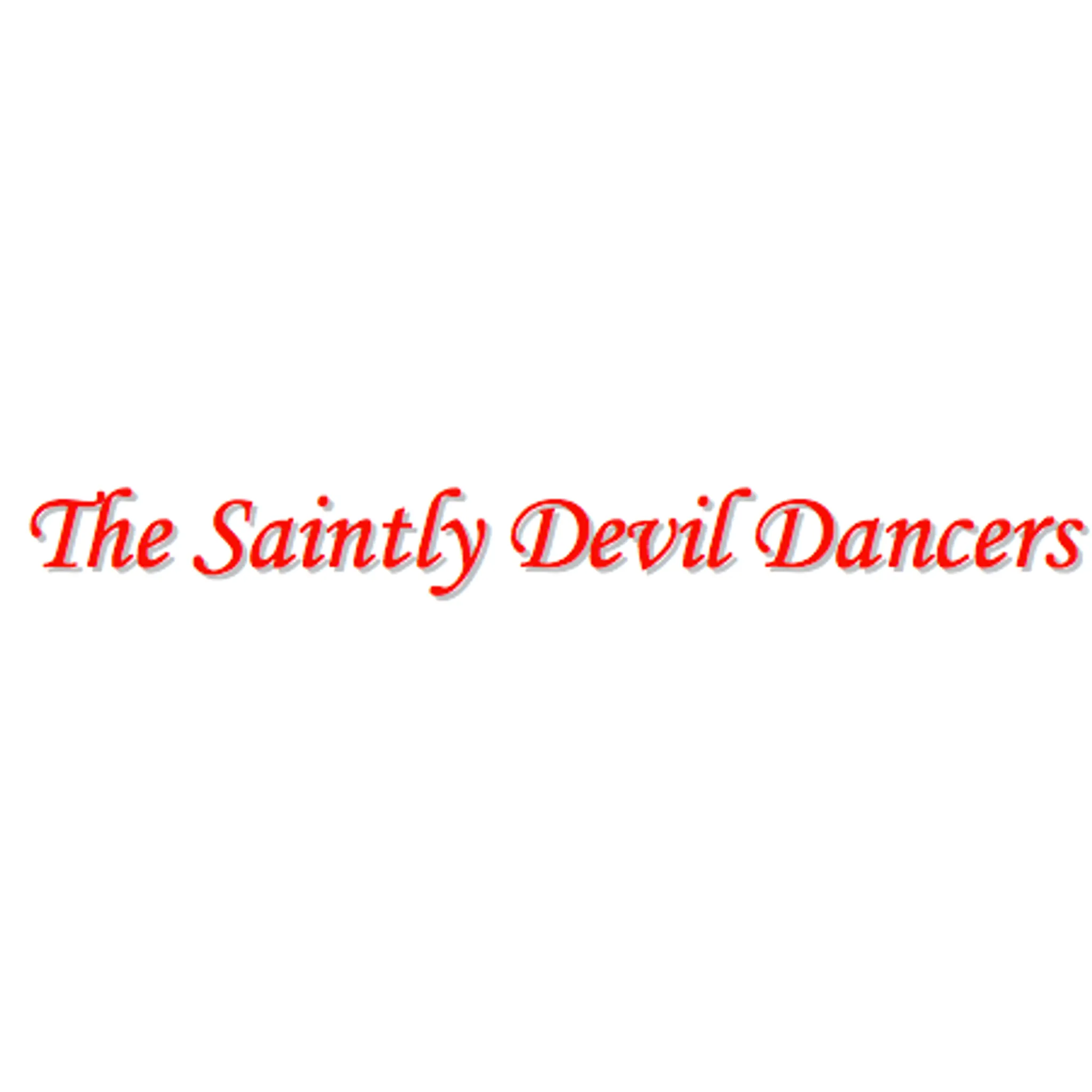 Saintly Devil Dancers