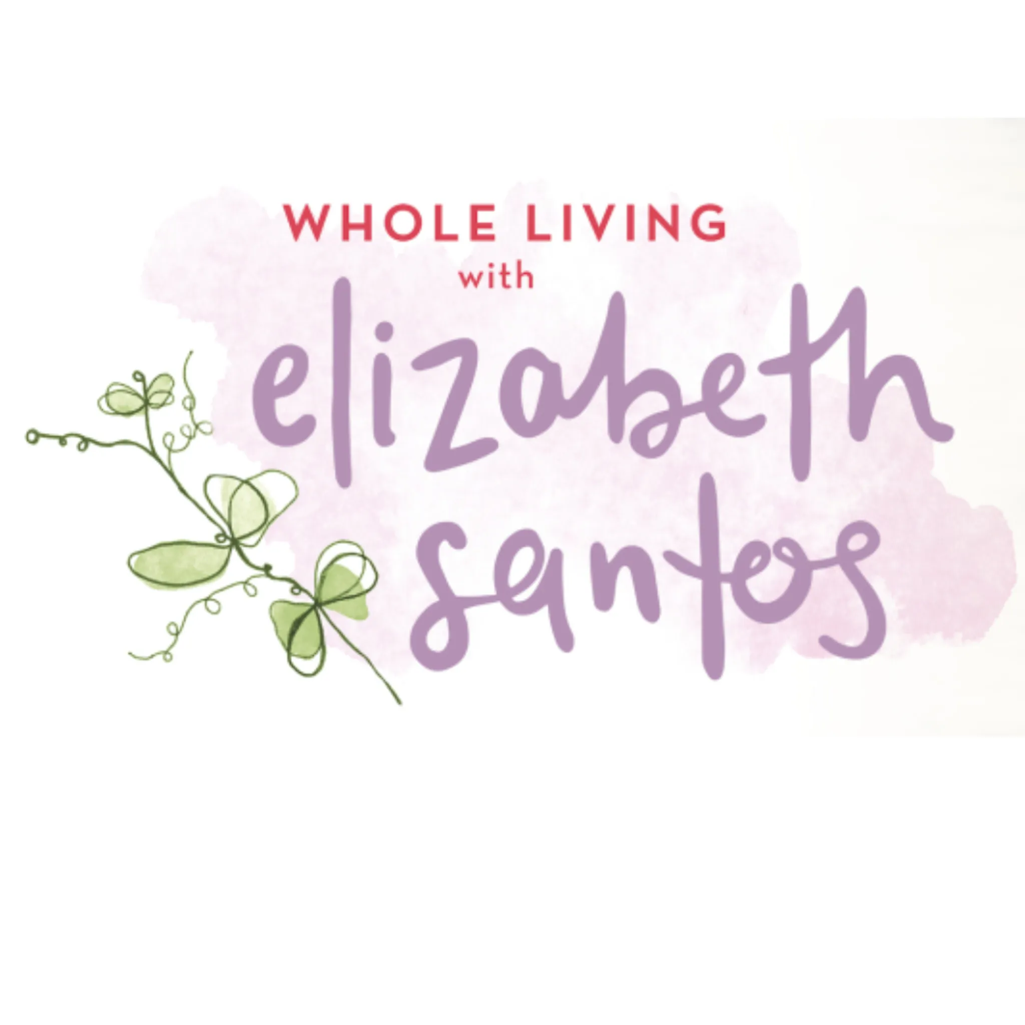 Whole Living with Elizabeth Santos