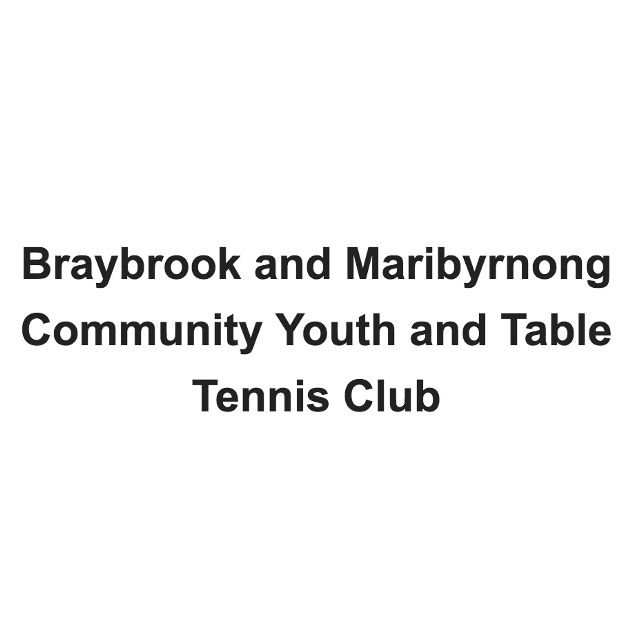 Braybrook and Maribyrnong Community Youth and Table Tennis Club