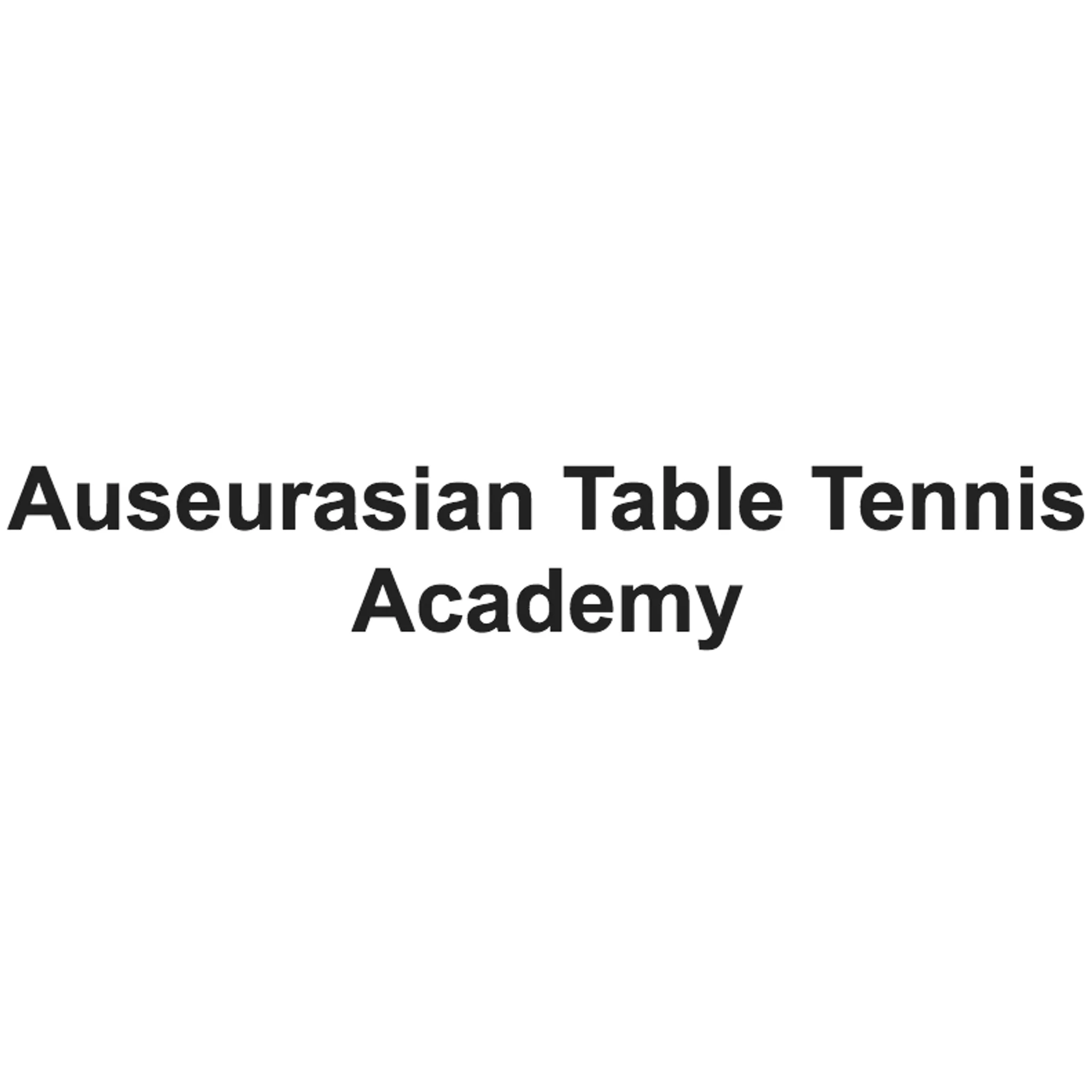 Auseurasian Table Tennis Academy