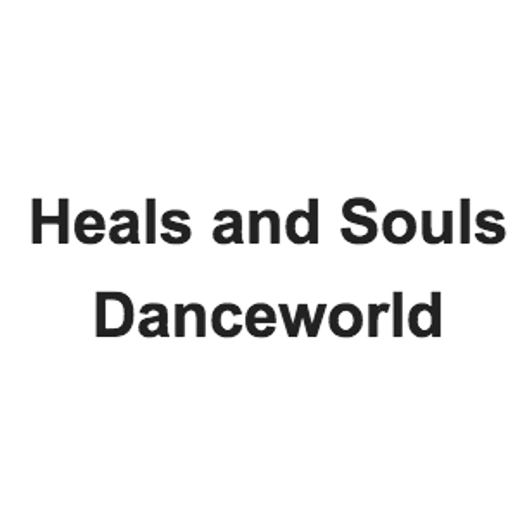 Heals and Souls Danceworld