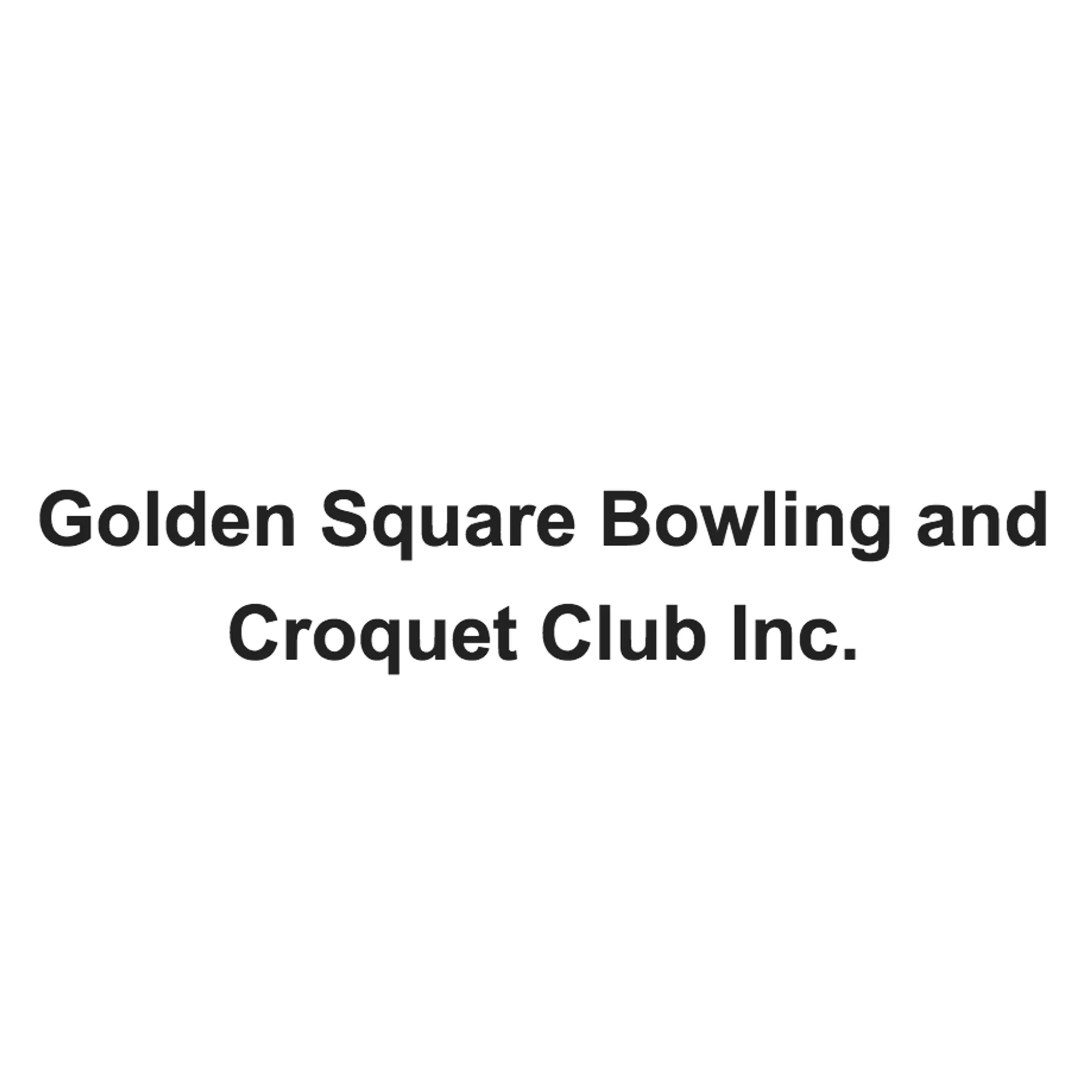 Golden Square Bowling and Croquet Club Inc.