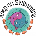 Keep On Swimming