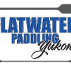 Flatwater Paddling Yukon Society