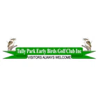 Tully Park Early Birds Golf Club Inc