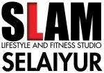 Slam Lifestyle and Fitness Studio - SELAIYUR
