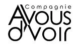 Compagnie A Vous d'Voir