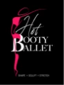 Hot Booty Ballet