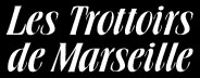 Les Trottoirs De Marseille. During Tango Argentin.