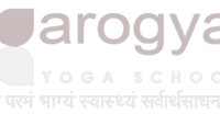 Arogya Yoga School in Rishikesh - Yoga Teacher Training in Rishikesh