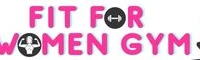 Fit For Women Gym Ltd