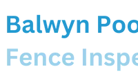 Balwyn Pool Fence Inspections