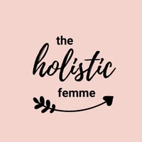 The Holistic Femme