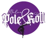 Malva Pole & Roll