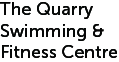 The Quarry Swimming and Fitness Centre