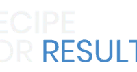 Recipe For Results
