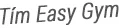 EASYGYM