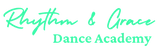 Rhythm & Grace Dance Academy