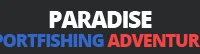 Paradise Sportfishing Adventures