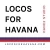 Locos for Habana Dance Studio