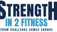 Strength in 2 Fitness