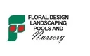 Floral Design Landscaping, Fiberglass Pools & Nursery