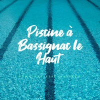 Piscine à Bassignac le Haut