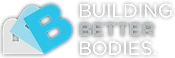 Building Better Bodies