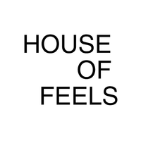 HOUSE OF FEELS