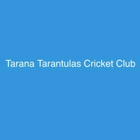 Tarana Tarantulas Cricket Club