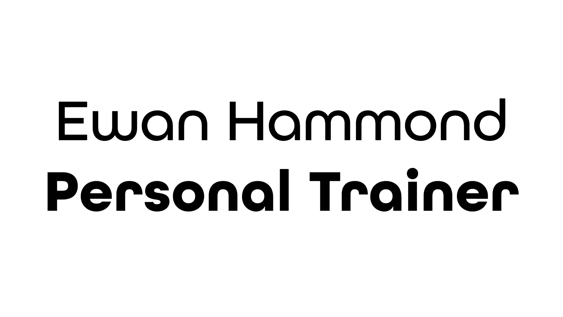 Ewan Hammond Personal Trainer