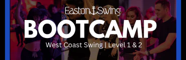 West Coast Swing Workshop - Bootcamp Level 1 & 2