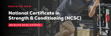 National Certificate in Strength & Conditioning (NCSC) Course