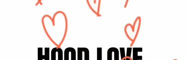 Hood Love Week