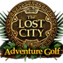 The Lost City Adventure Golf