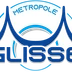 METROPOLE GLISSE