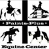 Paints-Plus Equine Center