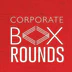 Corporate Box Rounds