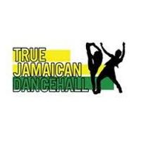 True Jamaican Dancehall