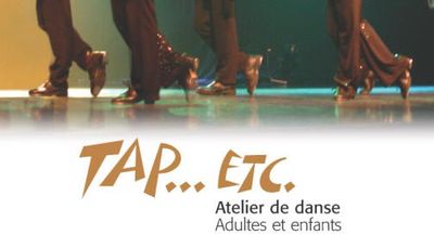 Tap Etc Adultes et Enfants Tap Etc Adultes et Enfants