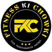 Fitness Ki Chowki